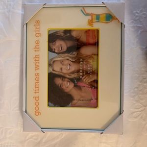 Beautiful frame “GOOD TIMES WITH THE GIRLS” Size 4 inches by 6 inches in box